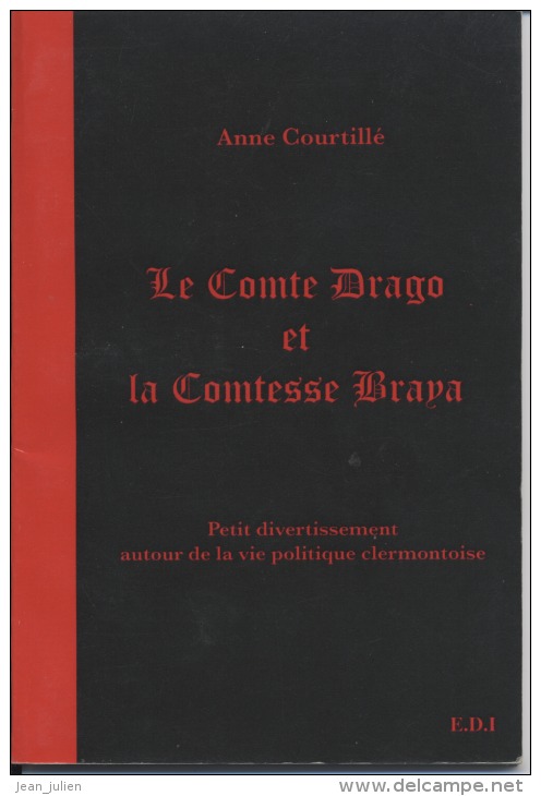 63  -  CLERMONT FERRAND  -  ANNE COURTILLE  -  "  Le Comte DRAGO Et La Comtesse BRAVA  "  - - Auvergne