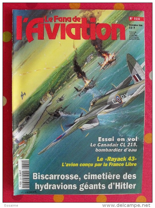 Revue Le Fana De L'aviation N° 324. 1996 Avion Canadair Rayack Hydravions Géants Messerschmitt 262 - Flugzeuge