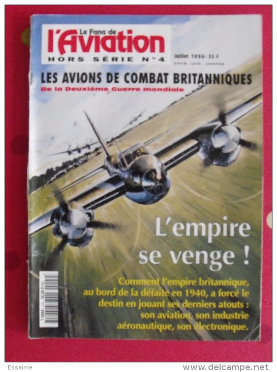 Revue Le Fana De L'aviation Hors Série N° 4. 1996 Avions De Combat Britanniques De La Deuxième Guerre Mondiale - Avión