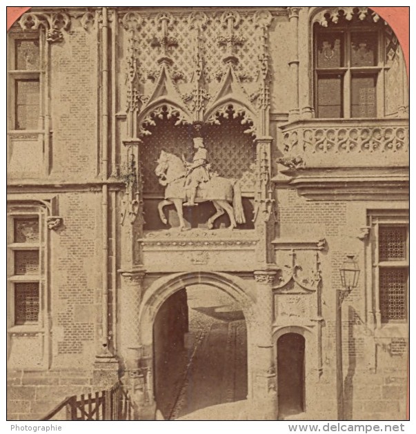 Château De Blois Aile De Louis XII France Ancienne Photo Stereo Neurdein 1880 - Photos Stéréoscopiques