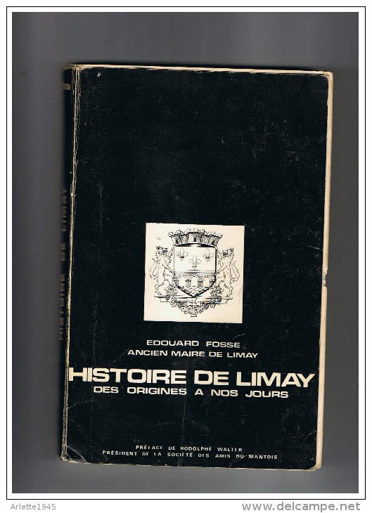 HISTOIRE DE LIMAY (YVELINES)   EDOUARD  FOSSE ANCIEN MAIRE DE LIMAY - Ile-de-France