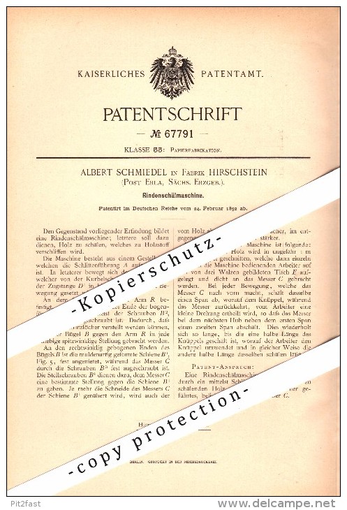 Original Patent - A. Schmiedel In Fabrik Hirschstein , Post Erla / Schwarzenberg ,1892, Rindenschälmaschine , Papier !!! - Schwarzenberg (Erzgeb.)