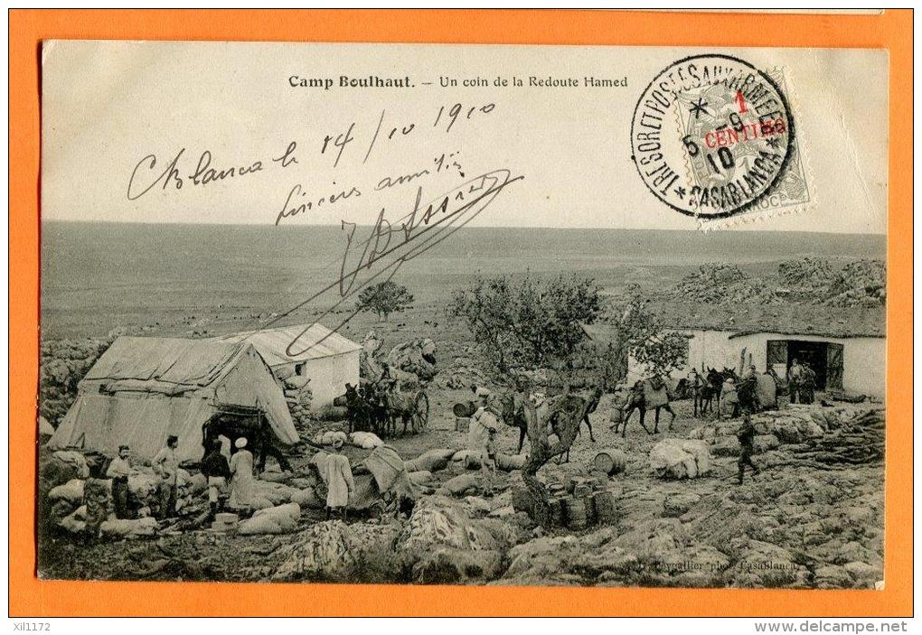 MNB-14 Camp Boulhaut  Un Coin De La Redoute Hamed. Attelages, Dromadaires, Chameaux. MILITARIA. Cachet Casablanca 1910 - Autres & Non Classés