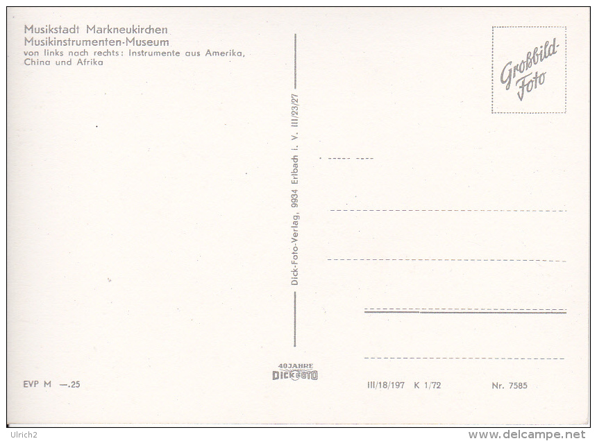 AK Markneukirchen - Musikinstrumenten-Museum - Instrumente Aus Amerika, China Und Afrika  (14924) - Markneukirchen