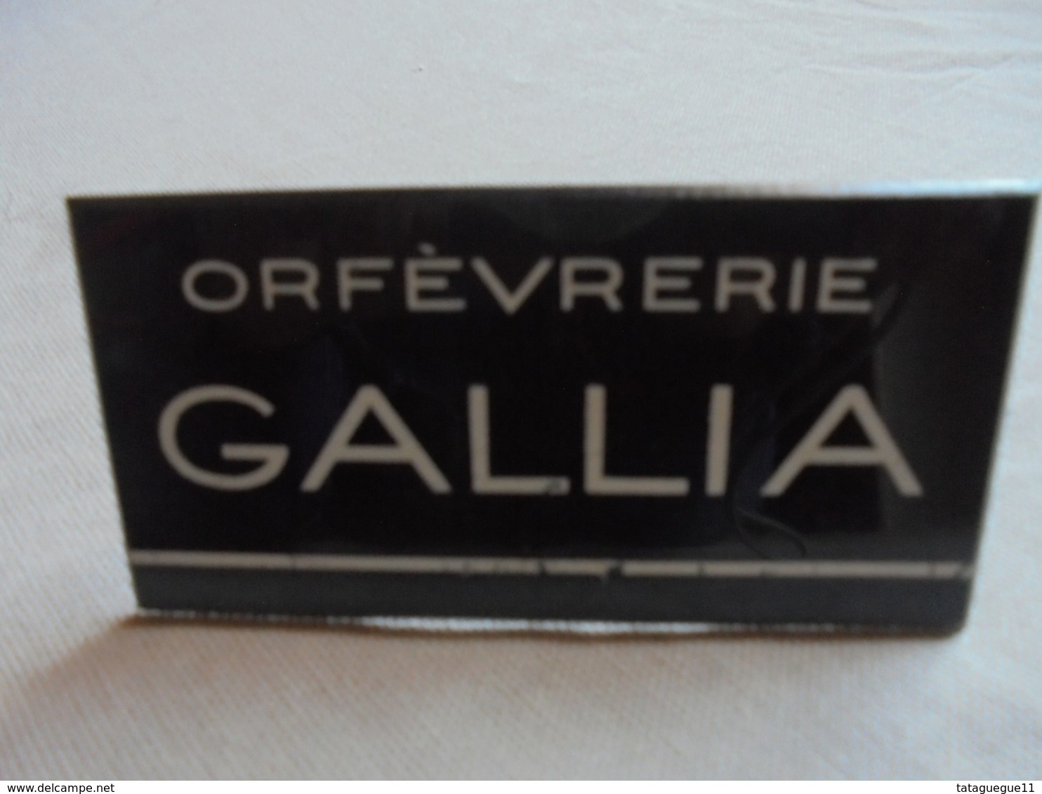 Ancien - Mini Pancarte Plaque Publicitaire "Orfèvrerie GALLIA" - Autres & Non Classés