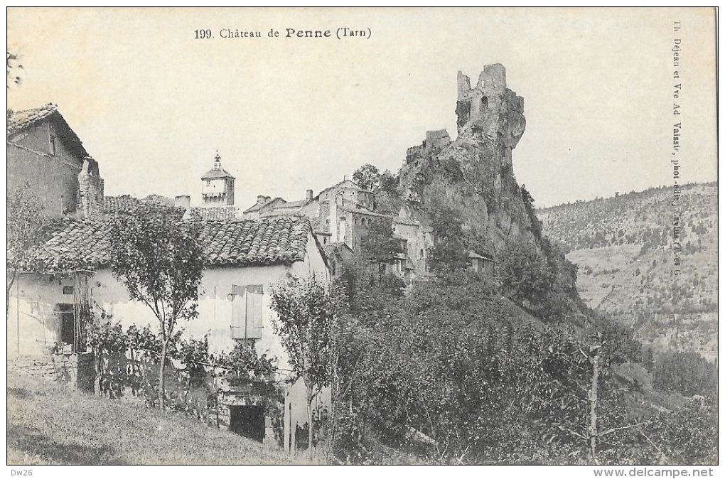 Château De Penne (Tarn) - Edition Th. Déjean Et Vve Ad. Vaissie - Carte N°199 - Other & Unclassified
