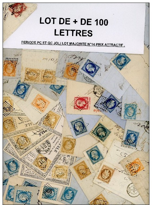 LOT DE + DE 100 LETTRES PERIODE PC ET GC JOLI LOT MAJORITE N°14 PRIX ATTRACTIF .  A ETUDIER. POIDS 300 GRAMMES SANS EMBA - 1849-1876: Classic Period