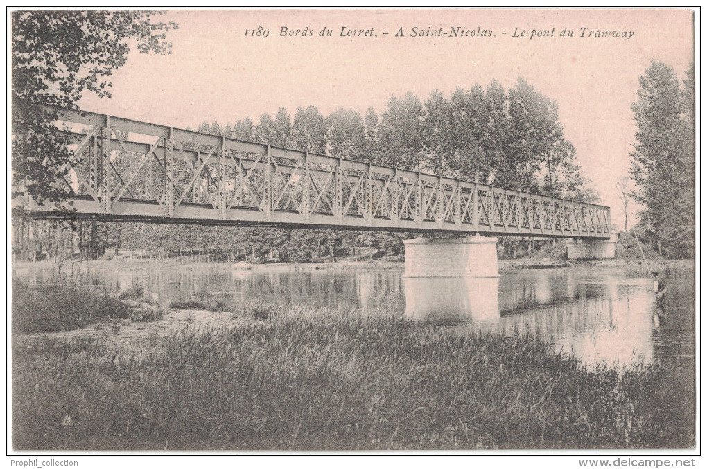 Loiret 45 - Bords De La Rivière à SAINT ST NICOLAS Le Pont Du Tramway Avec Un Pecheur En Train De Pecher 1189 - Autres & Non Classés
