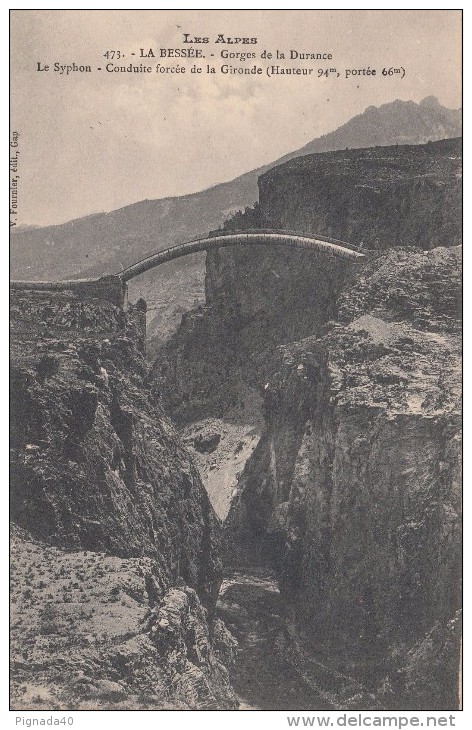 Cp , 05 , LA BESSÉE , Gorges De La Durance , Le Syphon , Conduite Forcée De La Gyronde (Hauteur 94 M., Portée 66 M.) - Sonstige & Ohne Zuordnung