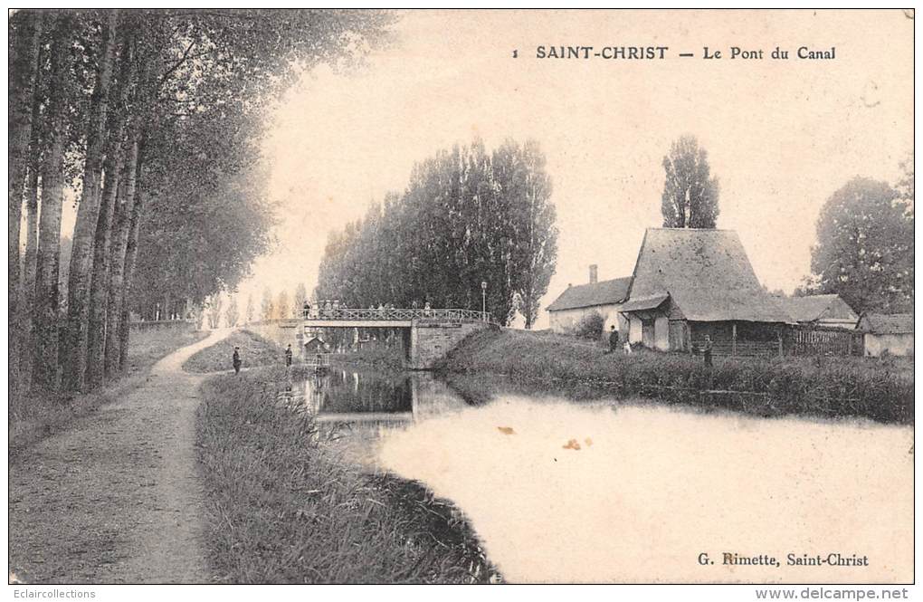 St Christ     80       Le Pont Du Canal - Autres & Non Classés