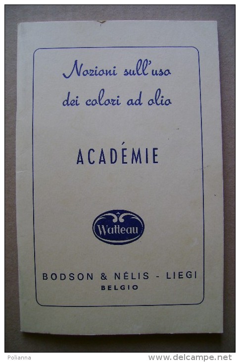 PCP/39 USO COLORI AD OLIO-ACADEMIE Watteau-Bodson & Nélis 1961 - Otros & Sin Clasificación