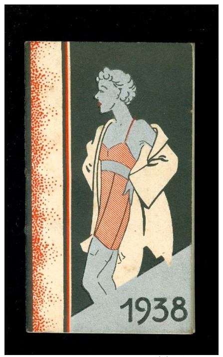 Calendrier  Kalender 1938  La Manufacture Royale De Corsets Et Ceintures  Marque D.W. 1938 - Petit Livre - Kleinformat : 1921-40