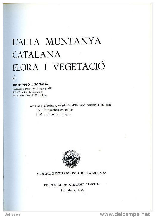 L'altal Muntanya Catalana Flora I Vegetacio Per Josep VIGO I BONADA, Ed. Montblanc-Martin, Barcelona 1976 CATALUNYA - Autres & Non Classés