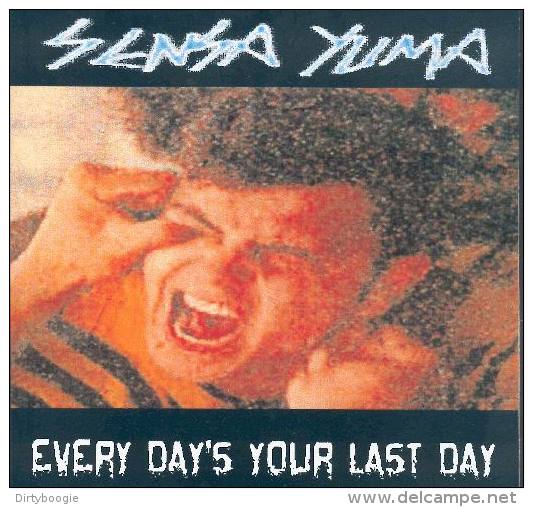 SENSA YUMA - Every Day's Your Last Day - 45t - MASS PROD - PUNK - GBH - Punk