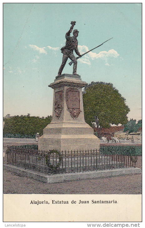 ALAJUELA / ESTATUA DE JUAN SANTAMARIA - Costa Rica