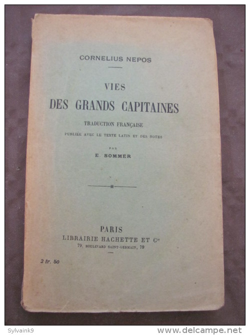 1913 VIES DES GRANDS CAPITAINES SOMMER CORNELIUS NEPOS MILTIADE CIMON DATAME ANNIBAL ATTICUS AMILCAR ROME GRECE CARTHAGE - 1901-1940