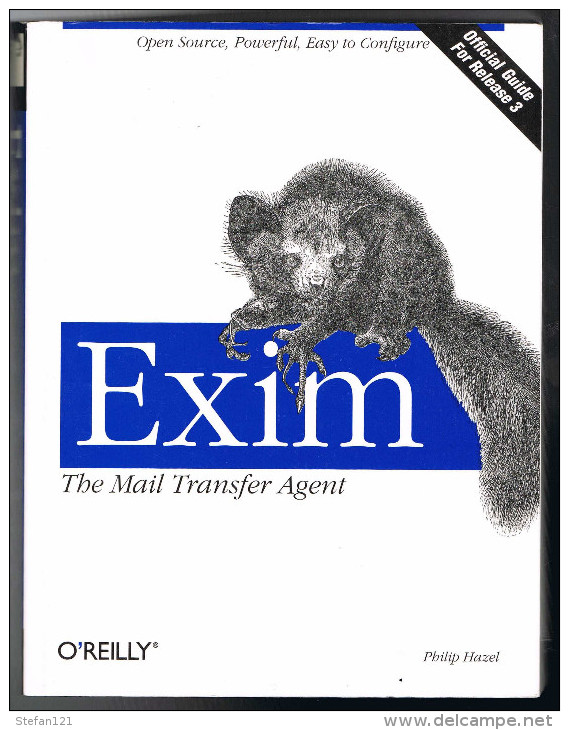 Exim - The Mail Transfer Agent - 2001 - Philip Hazel - 622 Pages 23,3 X 18 Cm - Bouwkunde