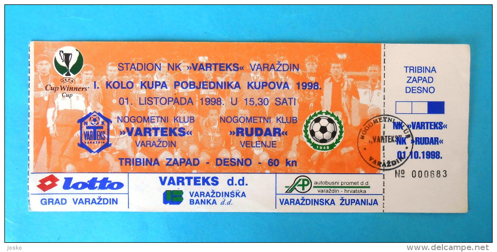 NK VARTEKS : NK RUDAR Velenje Slovenia * UEFA CUP WINERS 1998. * Football Match Ticket Billet Soccer Fussball Foot - Tickets D'entrée