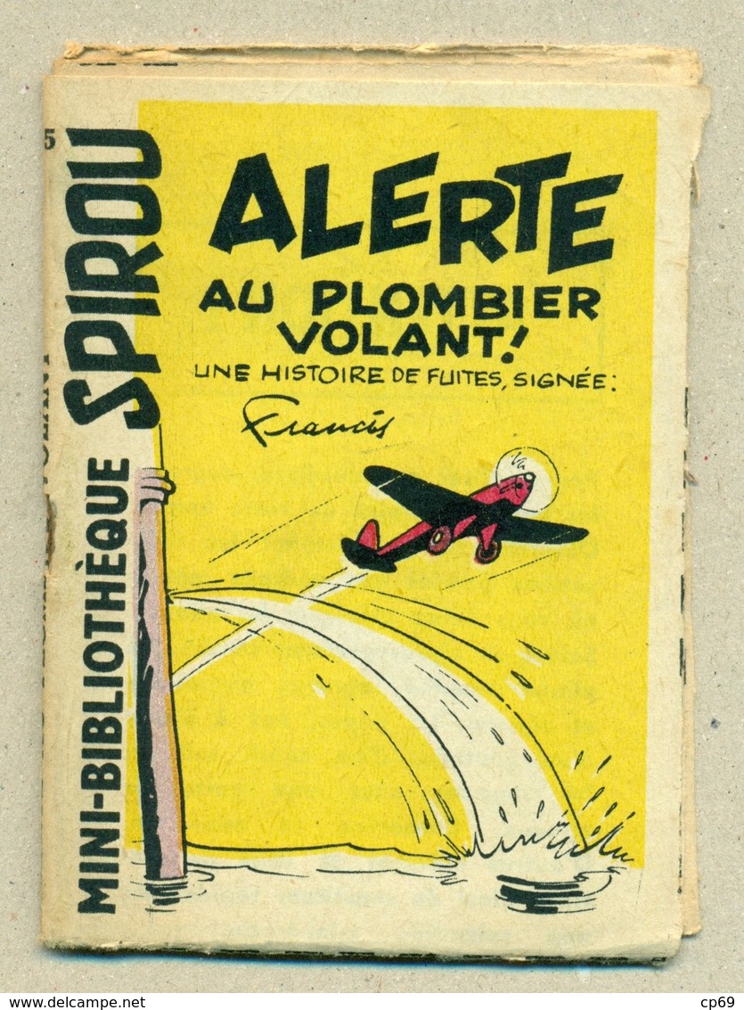 Petit Livret Collection Mini-Bibliothèque Mini-Récit " SPIROU " N°95 - Alerte Au Plombier Volant ! - TB. Etat - Autres & Non Classés