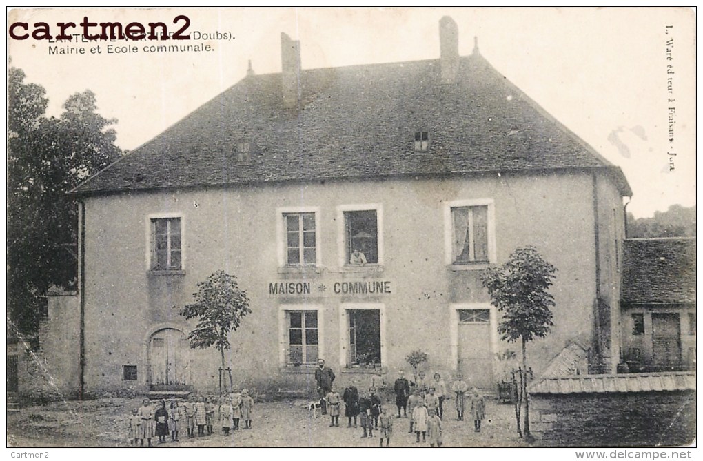 LANTENNE-VERTIERE MAIRIE ET ECOLE COMMUNALE ANIMEE ECOLIERS ET INSTITUTEUR 25 DOUBS - Autres & Non Classés