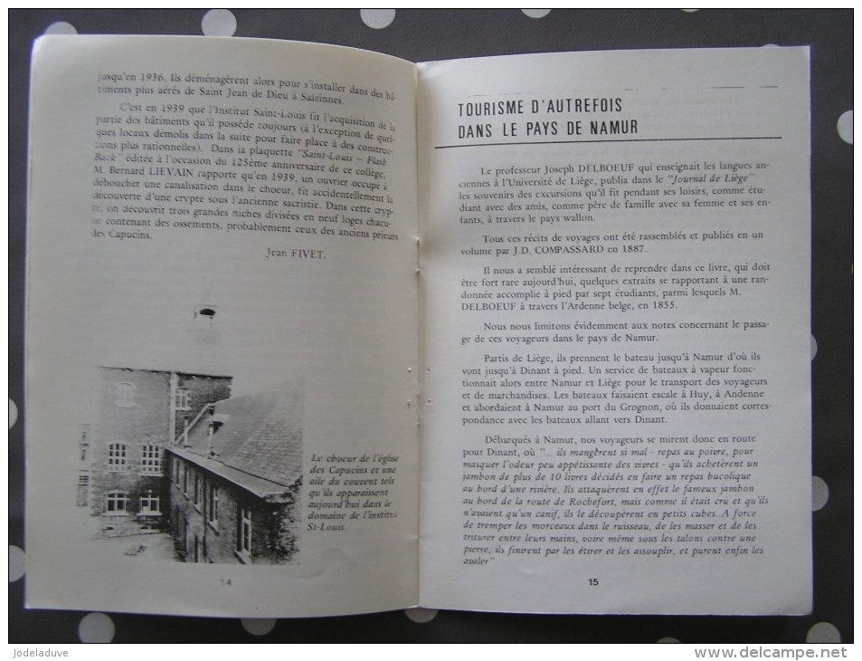 PAYS DE NAMUR Revue N° 72 Régionalisme Sautour Tribunaux Police Domination Française Thyl Fêtes Tourisme D´ Autrefois - Belgique