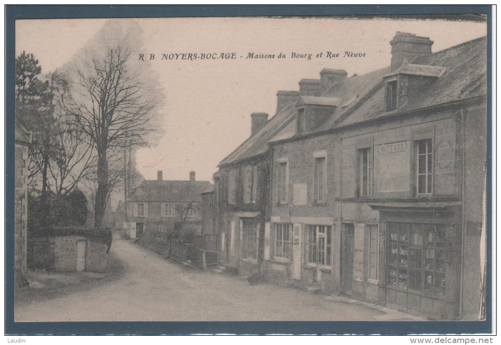 NOYERS BOCAGE , MAISON DU BOURG ET RUE NEUVE - Autres & Non Classés