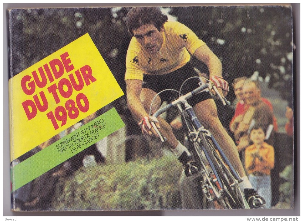 Guide Du TOUR  1980. Edité Par PIF. - Cyclisme