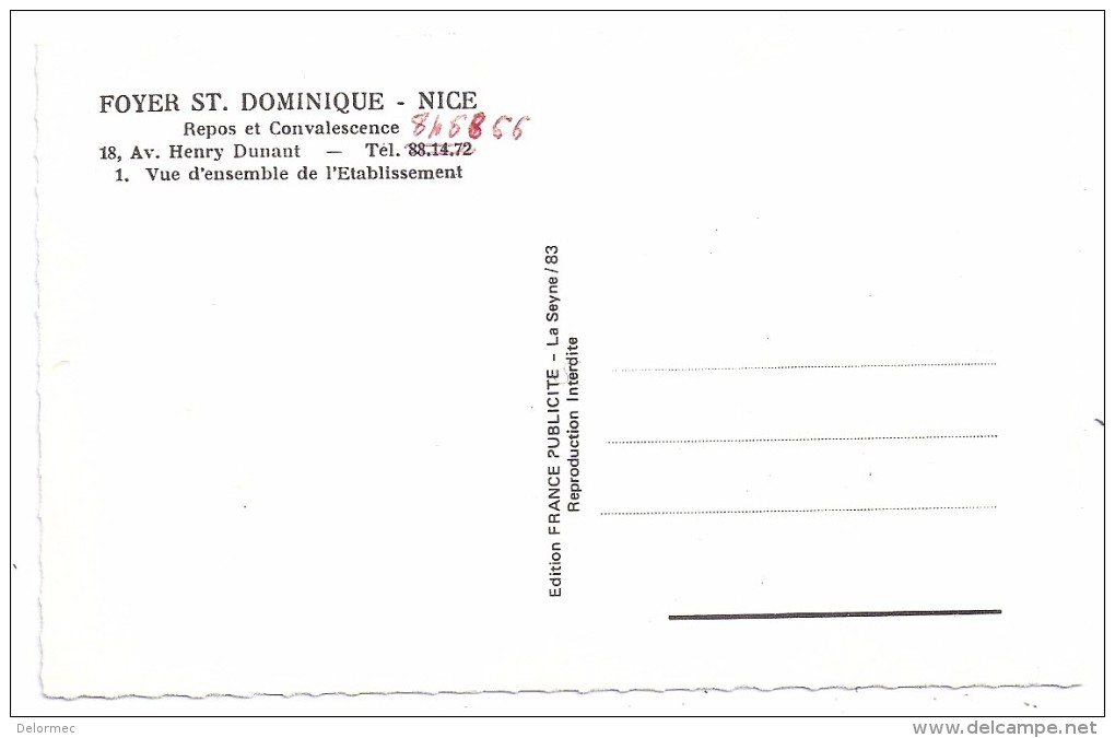 CPSM Photo Nice 06 Alpes Maritimes Foyer St Dominique Repos Convalescence 18 Av Henry Dunant Vue Ensemble  N°1 - Health, Hospitals