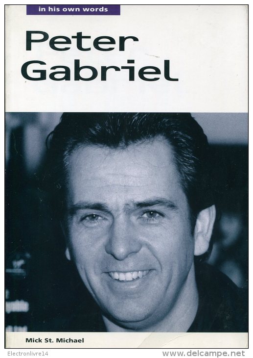 Peter Gabriel Par St Michael En Anglais In His Own Words - Other & Unclassified