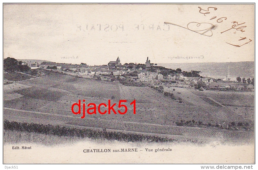 51 - CHATILLON-sur-MARNE - Vue Générale - 1917 / 2 Scans - Châtillon-sur-Marne