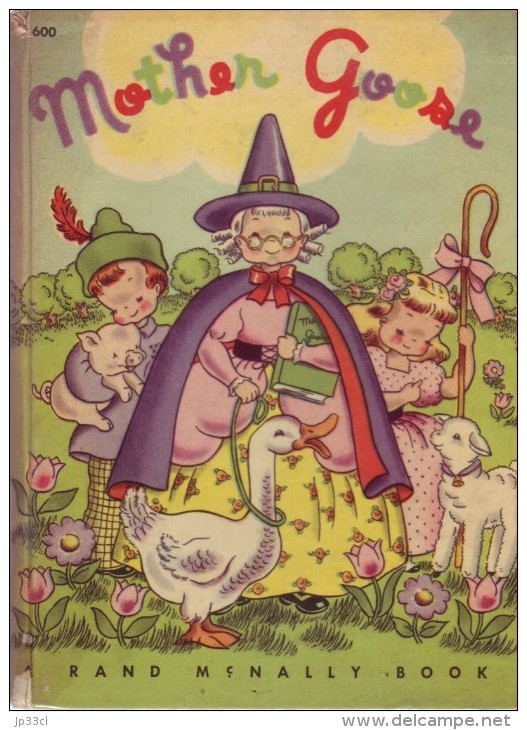 Mother Goose, A Rand McNally Book , Illustrated By Tony Brice, Chicago, 1946 - Libri Tenera Infanzia