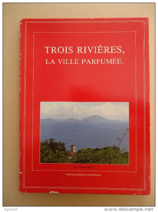 GUADELOUPE - Coffret - Trois-Rivieres  La Ville Parfumée - Photos De Philippe GIRAUD - - Outre-Mer