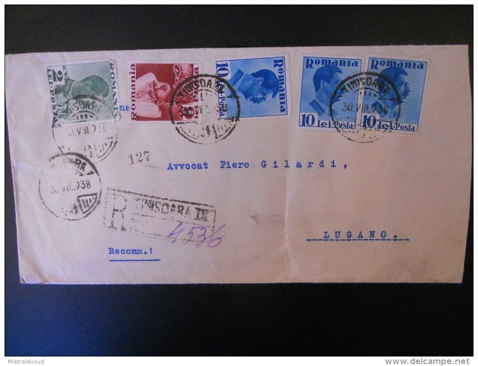 Roumanie Lettre Recommande De Timisoara 1938 Pour Lugano ,joli Affranchissement  (un Plis ) - Covers & Documents