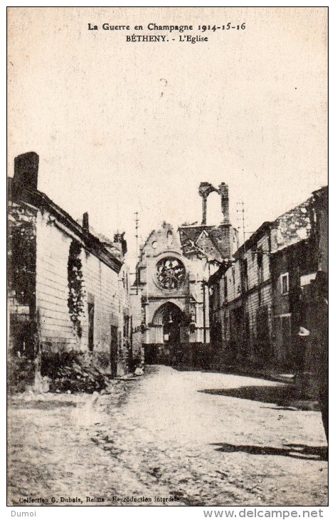 BETHENY   -  L´ Eglise  - La Guerre En Champagne1914 - 15 - 16 - Bétheny