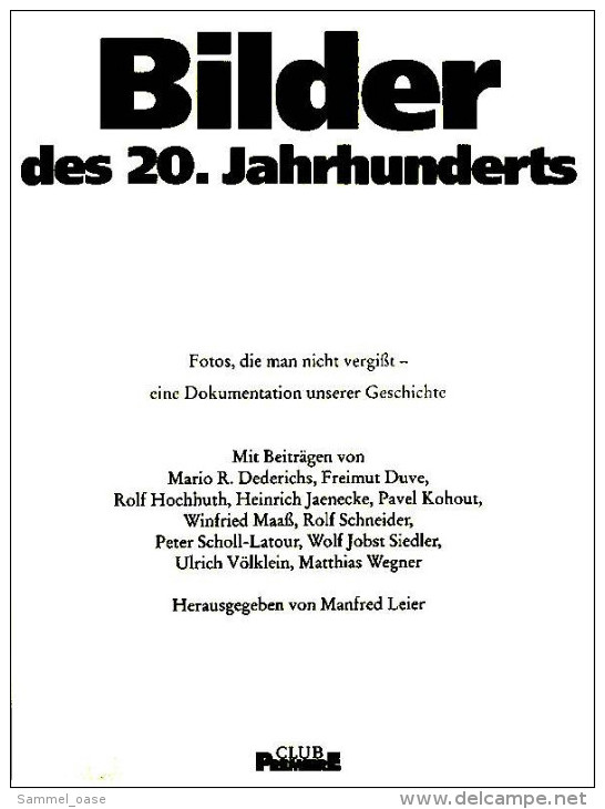 Bildband Großformat Bilder Des 20. Jahrhunderts - Fotos, Die Man Nicht Vergißt - Eine Dokumentation Mit Illustrationen - Chronicles & Annuals