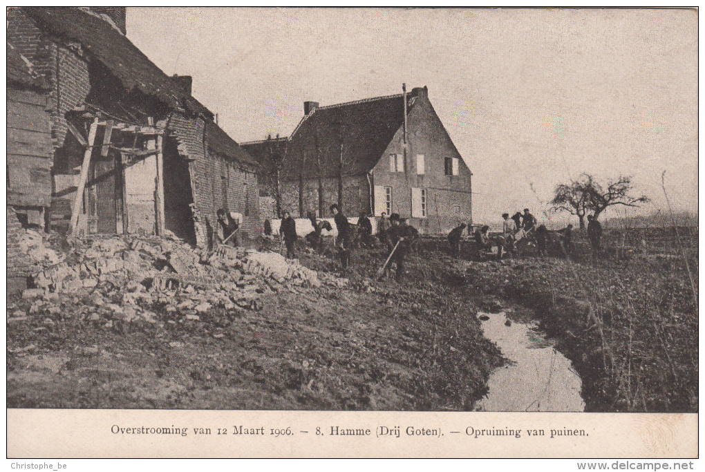Ramp Der Overstroomingen Van 12 Maart 1906, Hamme Drij Goten, Opruiming Der Puinen (pk18536) - Hamme
