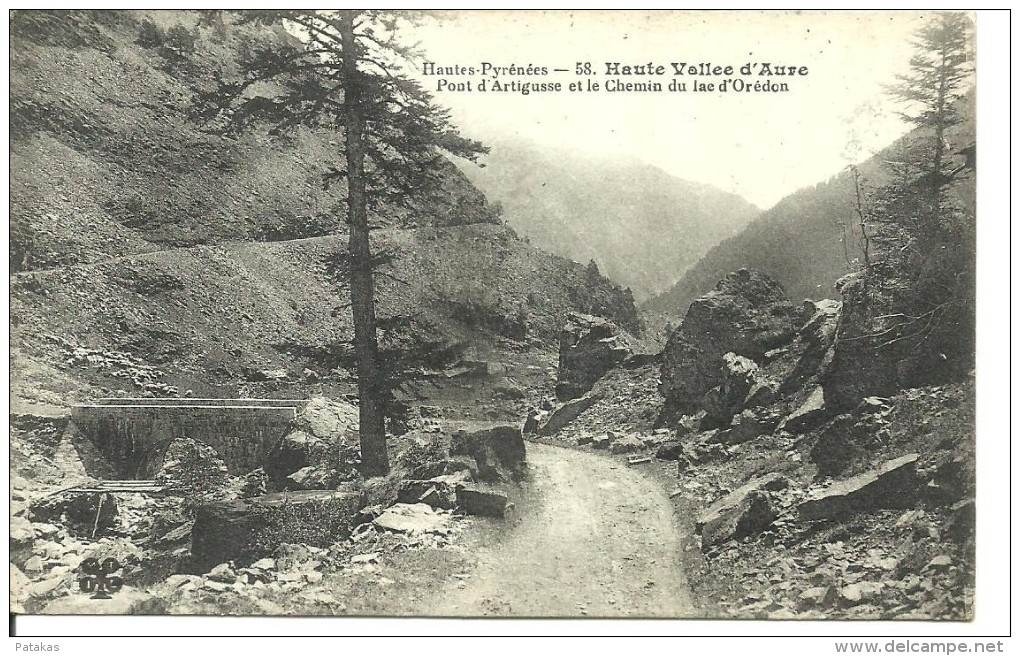 Vielle Aure - Haute Vallée D'Aure Pont D'Artigusse Et Le Chemin Du Lac D'Orédon - (a779) - Vielle Aure