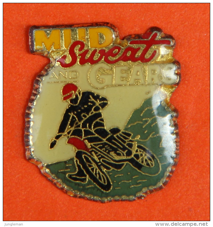 Pin´s - Sport - Mud Sweat And Gears - Moto-cross - Compétition - Autres & Non Classés