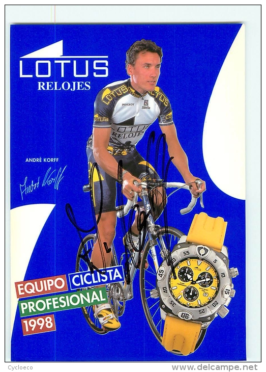 André KORFF , Autographe Manuscrit, Dédicace. 2 Scans. Lotus 1998 - Ciclismo