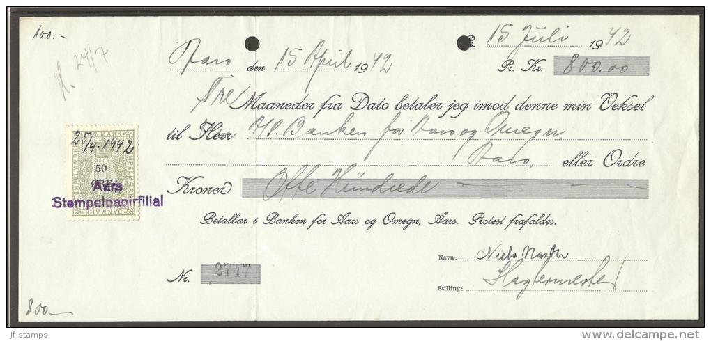 1942. Bill Of Exchange For 800 Kr. With 50 øre Green And Black STEMPELMARKE. Aars 25/4 ... (Michel: ) - JF170542 - Fiscali