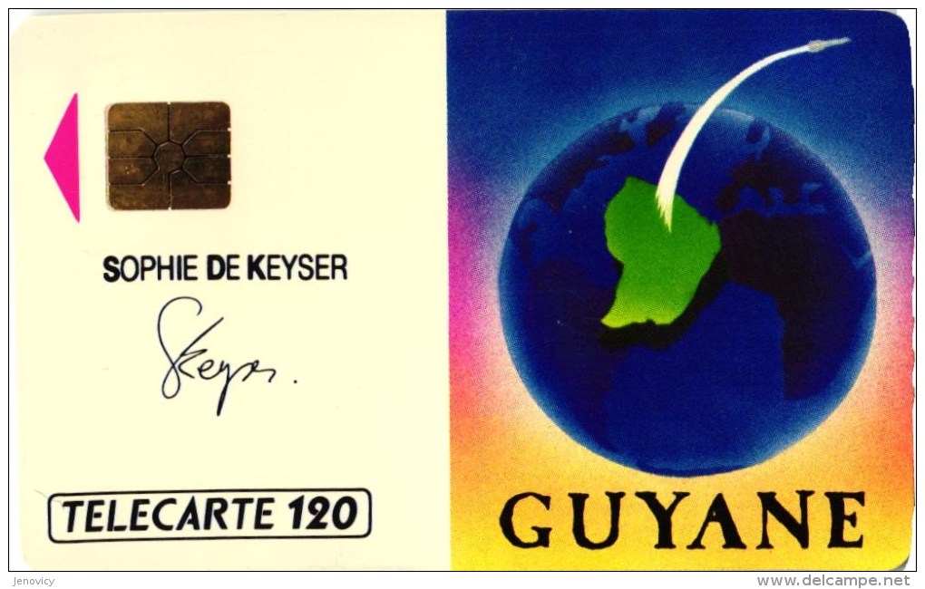 TELECARTE 120 U . GUYANE. SOPHIE DE KEYSER - Sonstige – Europa