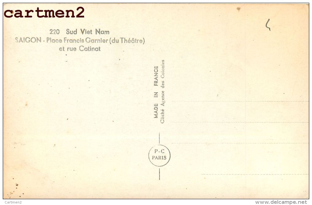 SAÏGON PLACE FRANCIS GARNIER ET RUE CATINAT VIETNAM INDOCHINE - Viêt-Nam