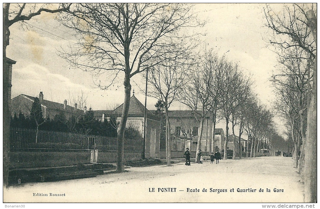 CPA 84 LE PONTET ROUTE DE SORGUES QUARTIER DE LA GARE ANIME - Le Pontet