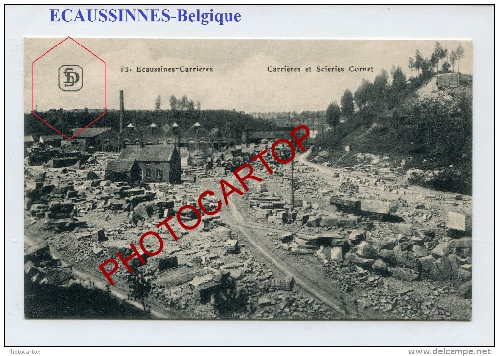 ECAUSSINNES-Carrieres Et Scieries CORNET-Industrie-Periode Guerre-14-18-1 WK-BELGIEN-BELGIQUE-Feldpost- - Soignies