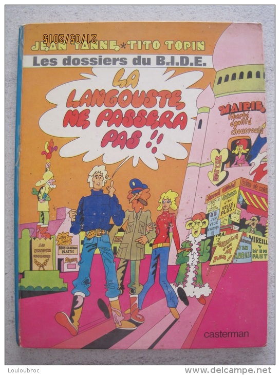 LES DOSSIERS DU BIDE PAR JEAN YANNE ET TITO TOPIN  LA LANGOUSTE NE PASSERA PAS  1969 - Autres & Non Classés