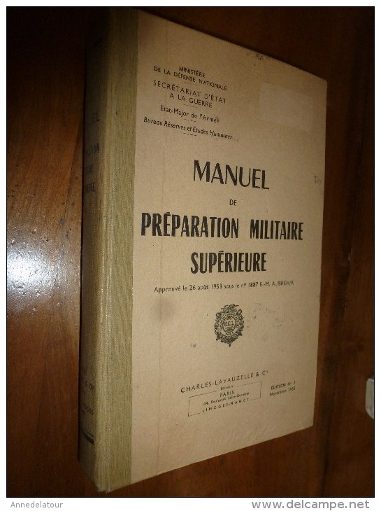 1953 MANUEL De PREPARATION MILITAIRE SUPERIEURE Et CARTE Des DISTINCTIONS ARMEES (TERRE, MER, AIR ) - Français