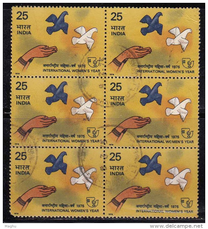 Used Block Of 6,  Inter., Women's Year, Peace Bird Dove, Hand, India 1975 - Muttertag