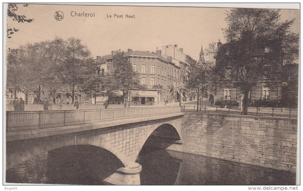 (R)BELGIQUE ,CHARLEROI , Le Pont Neuf - Autres & Non Classés