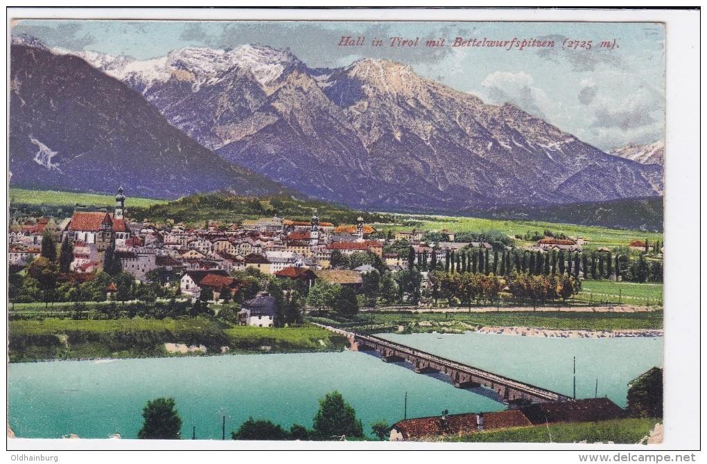 1340m: AK Hall Mit Bettelwurfspitzen, Gelaufen, Ca. 1928 - Hall In Tirol