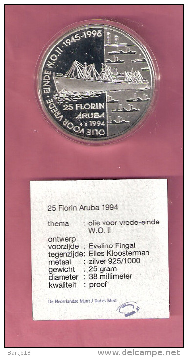 ARUBA 25 FLORIN 1994 SILVER PROOF OLIE VOOR VREDE SHIP - Aruba